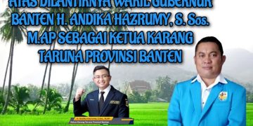 Gambar Selamat Atas Dilantiknya Andika Hazrumy Sebagai Ketua Karang Taruna Provinsi Banten 33