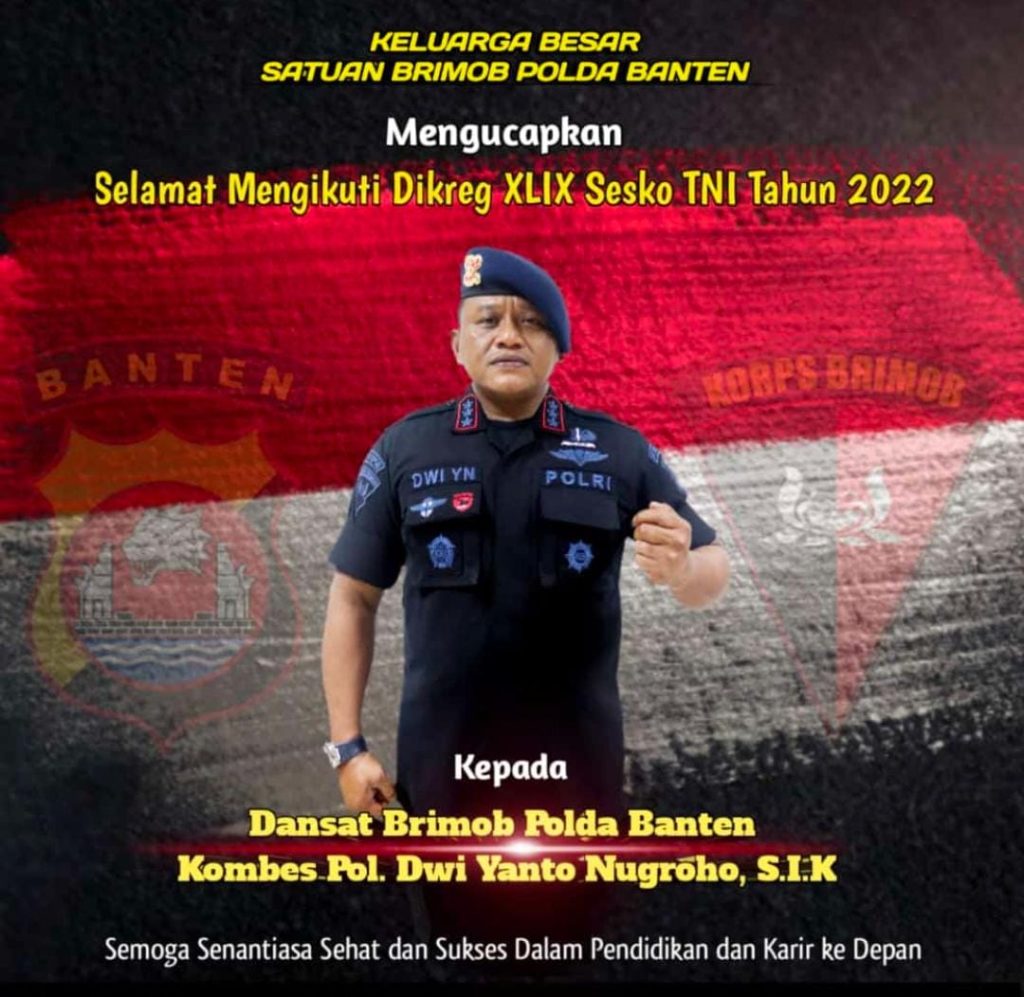 Gambar Media Online Mitra Banten News: Selamat Mengikuti Dikreg XLIX Sesko TNI tahun 2022 Kepada Kombes Pol Dwi Yanto Nugroho 27